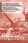 Libros: DESTRUCCION DE UNA ESPERANZA,LA - LOPEZ ARNAL, SALVADOR