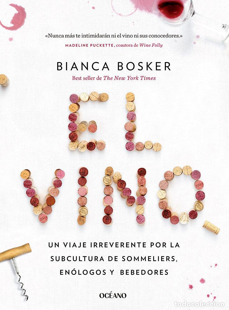Libros: EL VINO - BOSKER, BIANCA