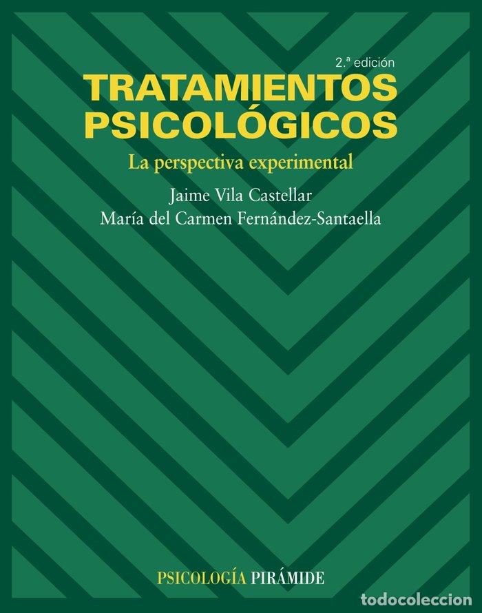 Libros: TRATAMIENTOS PSICOLOGICOS 2&ordf;ED - VILA J.