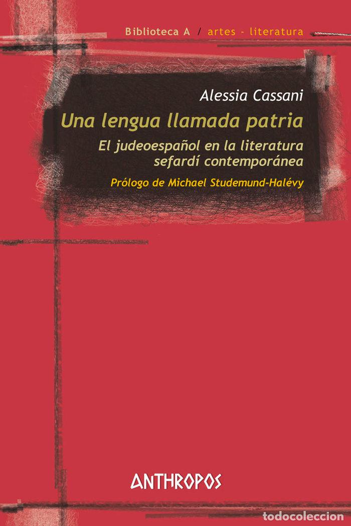 B&uuml;cher: UNA LENGUA LLAMADA PATRIA - CASSANI, ALESSIA