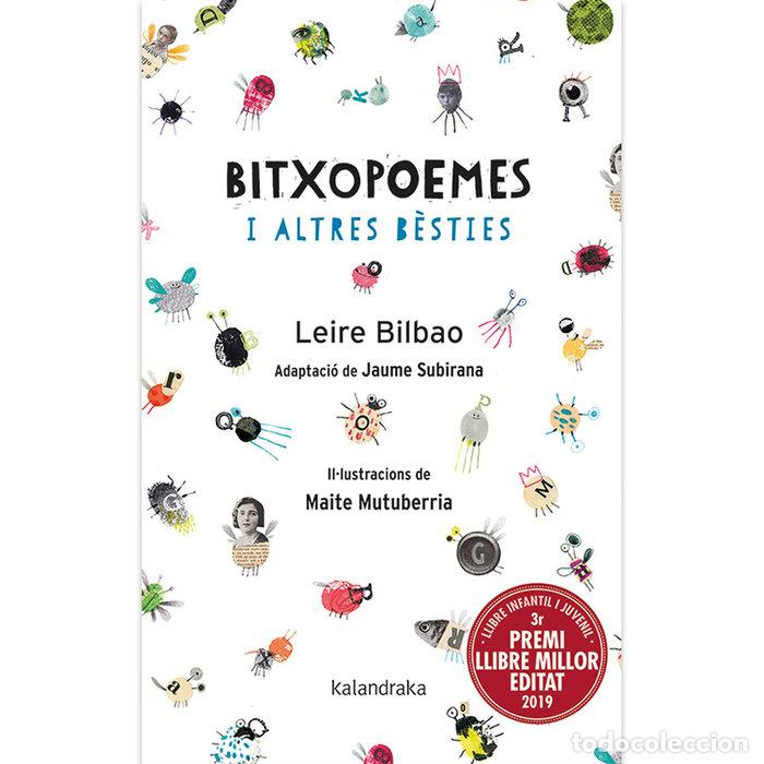 B&uuml;cher: BITXOPOEMES I ALTRES BESTIES - BILBAO, LEIRE