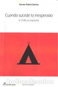 Libros: CUANDO SUCEDE LO INESPERADO - PEDRET SANTOS, FERRAN