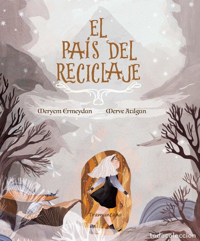 Libros: PAIS DEL RECICLAJE,EL - ERMEYDAN, MERYEM