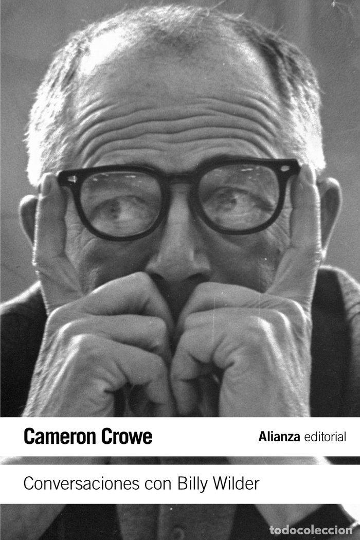 Libros: CONVERSACIONES CON BILLY WILDER - CROWE, CAMERON