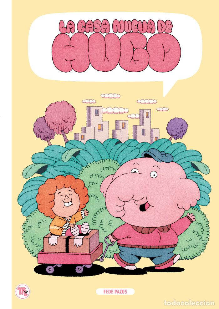Libros: LA CASA NUEVA DE HUGO - PAZOS, FEDERICO