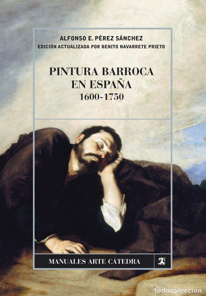 B&uuml;cher: PINTURA BARROCA EN ESPA&Ntilde;A 1600 1750 - PEREZ SANCHEZ, ALFONSO