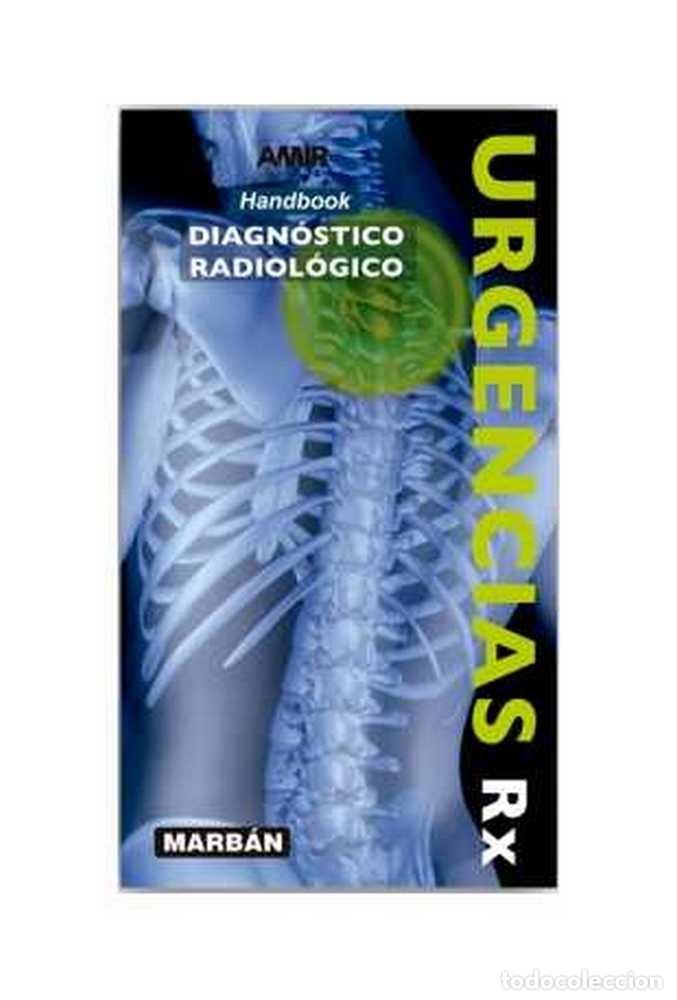 B&uuml;cher: URGENCIAS RX DIAGNOSTICO RADIOLOGICO HANDBOOK - AA.VV.