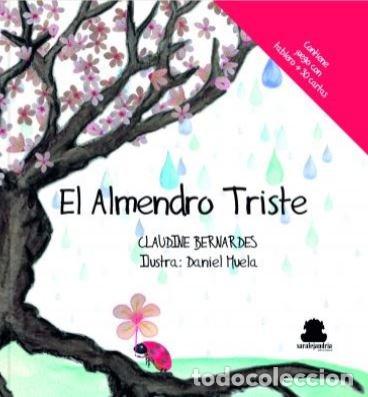 Libros: EL ALMENDRO TRISTE - BERNARDES VIEIRA, CLAUDINE