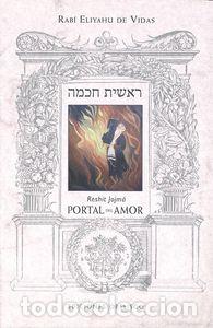 Libros: PORTAL DEL AMOR RESHIT JOJMA - DE VIDAS, RABI ELIYAHU