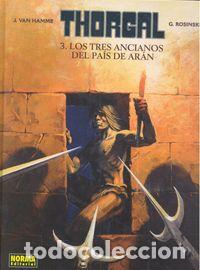 Libros: THORGAL 03 LOS TRES ANCIANOS DEL PAIS DE ARA - HAMME, J.VAN