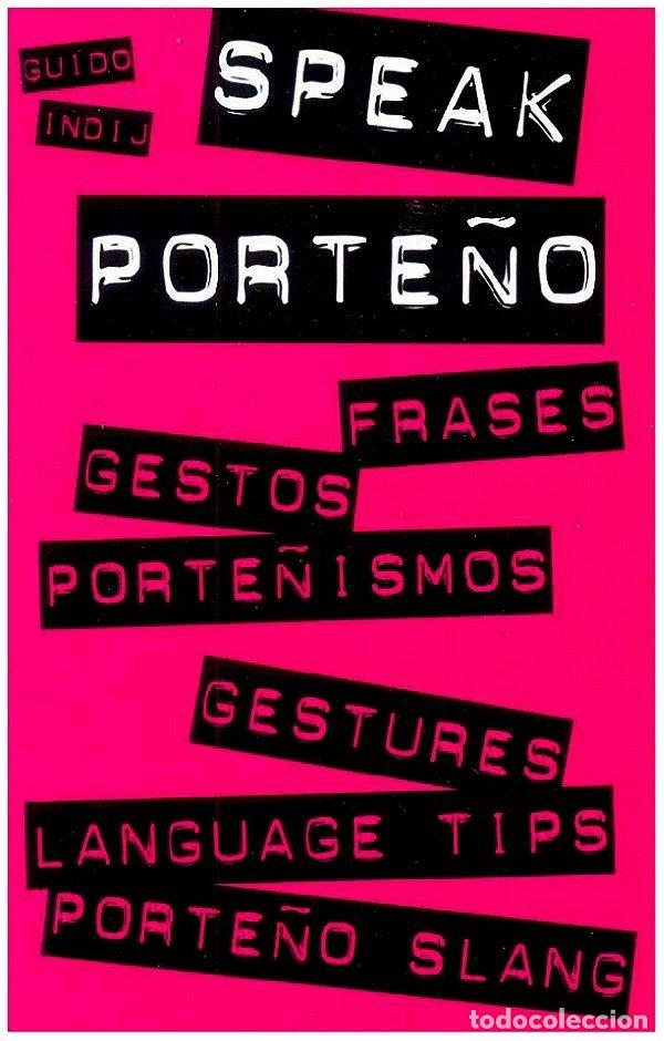 Libros: SPEAK PORTE&Ntilde;O - INDIJ, GUIDO