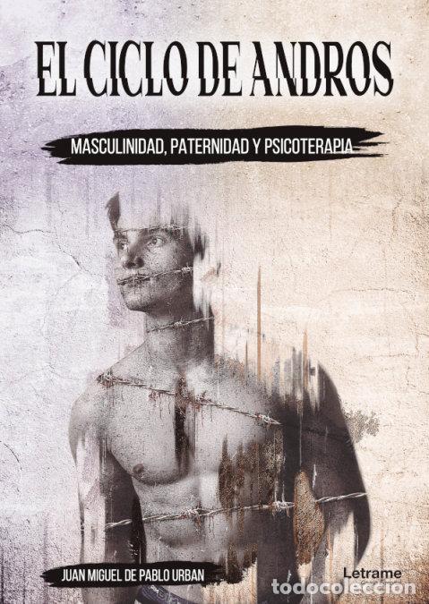 Livros: CICLO DE ANDROS MASCULINIDAD PATERNIDAD Y PSICOTERAPIA,EL - DE PABLO URBAN, JUAN MIGUEL
