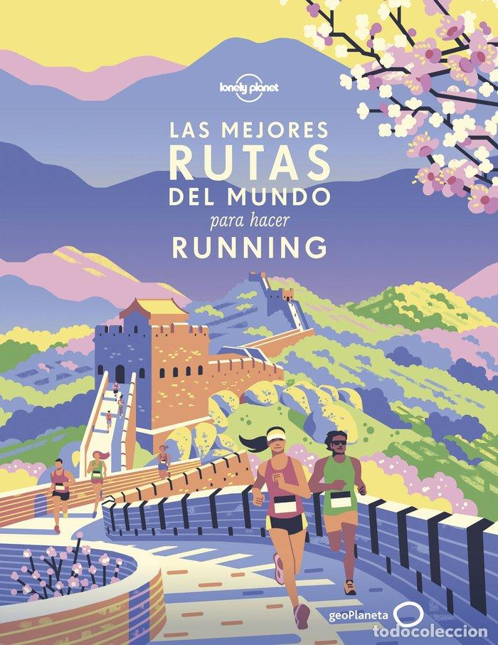 B&uuml;cher: LAS MEJORES RUTAS DEL MUNDO PARA HACER RUNNING - AA. VV.