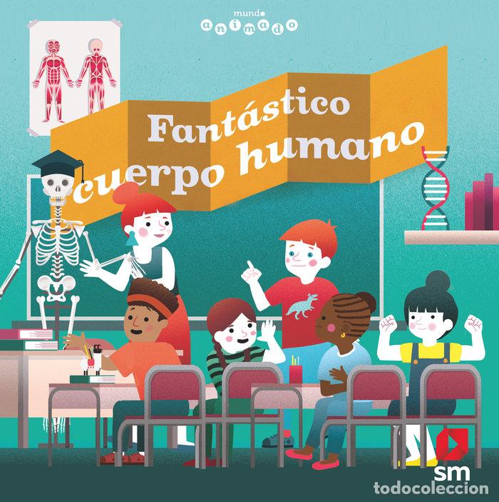 Livres: FANTASTICO CUERPO HUMANO - CHATY, SYLVAIN