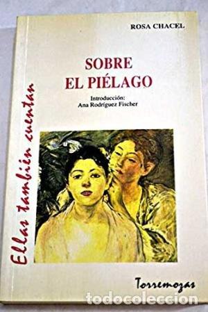 Livres: SOBRE EL PIELAGO - CHACEL, ROSA