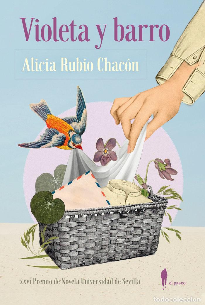 Libros: VIOLETA Y BARRO - RUBIO CHACON, ALICIA