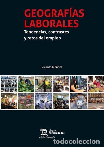 Libri: GEOGRAFIAS LABORALES - MENDEZ, RICARDO