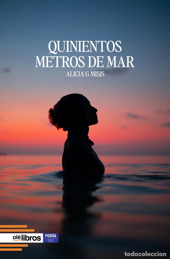 Livres: QUINIENTOS METROS DE MAR - G MISIS, ALICIA