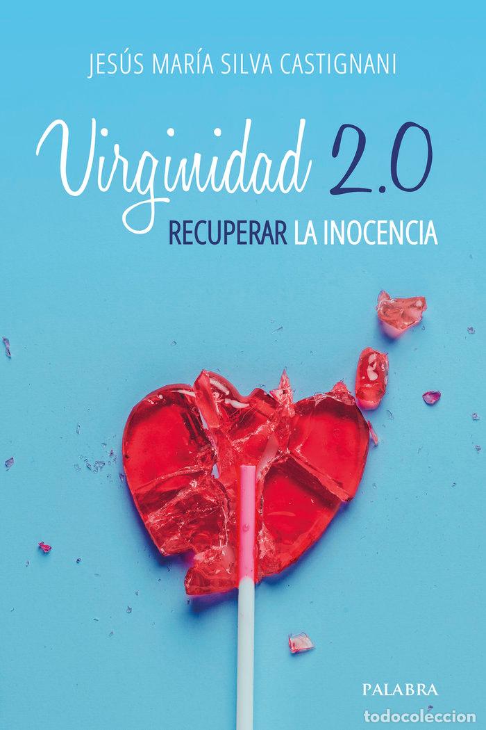 B&uuml;cher: VIRGINIDAD 2.0 - SILVA CASTIGNANI, JESUS MARIA