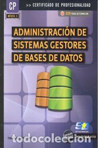Libros: ADMINISTRACION DE SISTEMAS GESTORES DE BASES DE DATOS - VALDERREY SANZ, PABLO