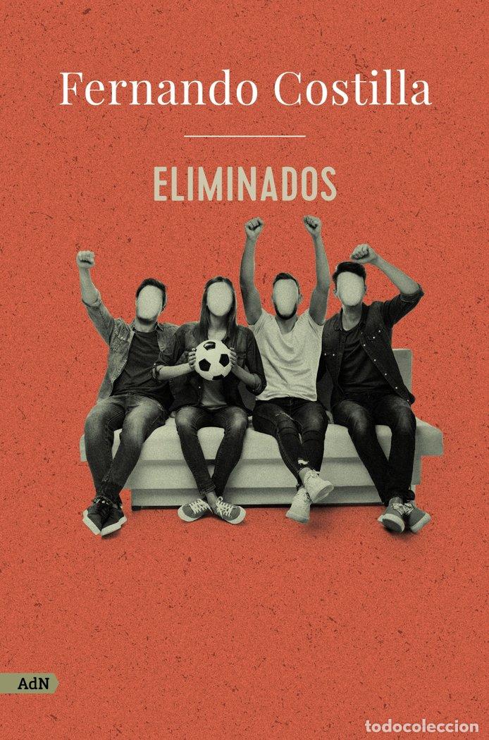 Libros: ELIMINADOS ADN - COSTILLA CASTEJON, FERNANDO