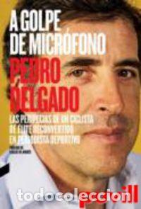 Livros: A GOLPE DE MICROFONO - DELGADO ROBLEDO, PEDRO