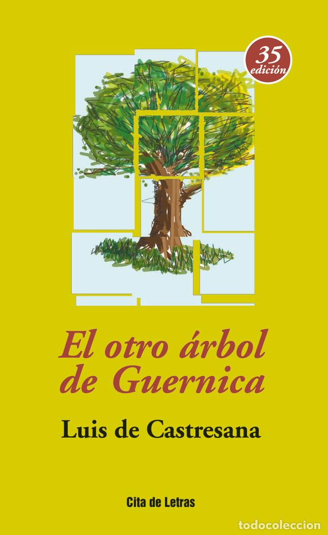 Livros: OTRO ARBOL DE GUERNICA,EL 35&ordf;ED - CASTRESANA, LUIS DE