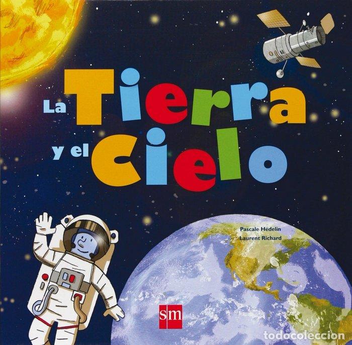 books: TIERRA Y EL CIELO,LA - HEDELIN, PASCALE