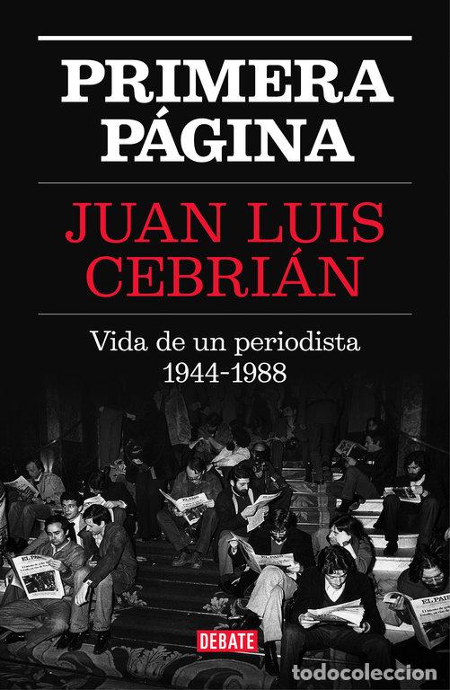 Libros: PRIMERA PAGINA - CEBRIAN, JUAN LUIS