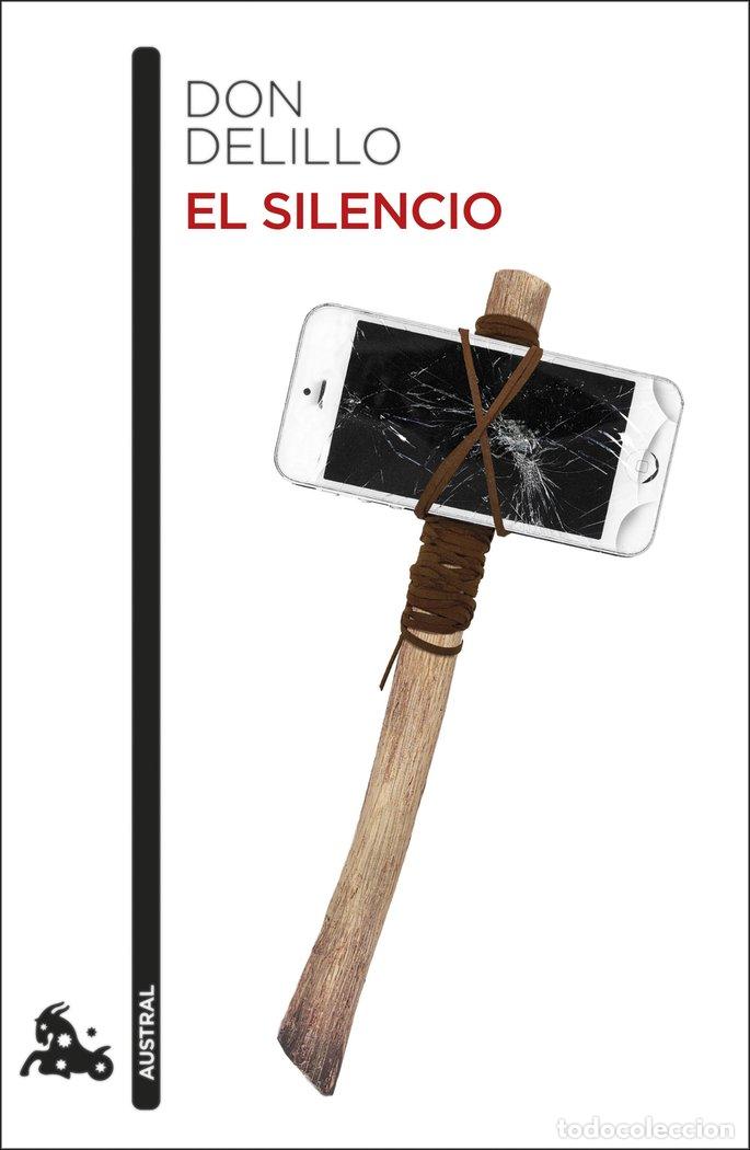 Livres: EL SILENCIO - DON DELILLO