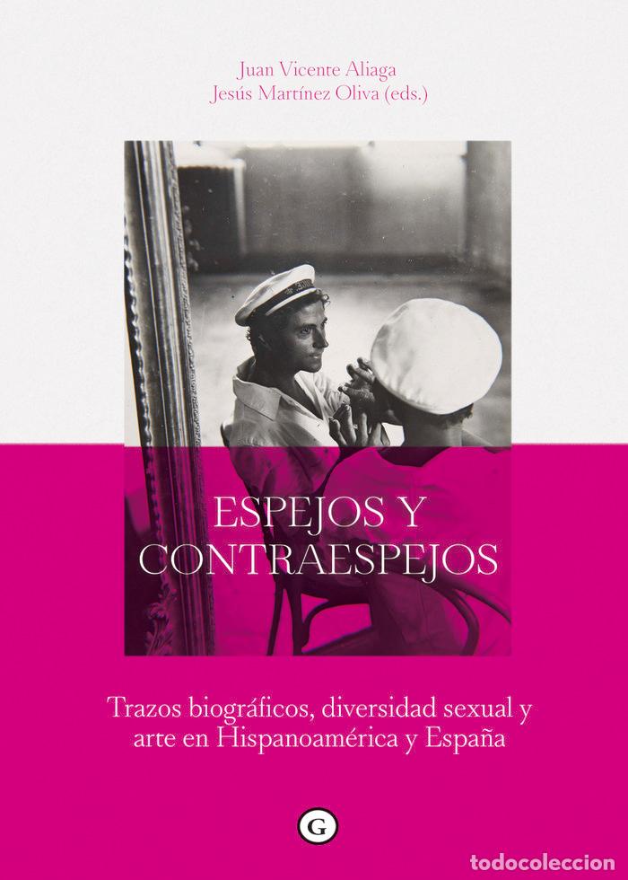 Livres: ESPEJOS Y CONTRAESPEJOS - ALIAGA