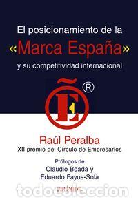 Livres: POSICIONAMIENTO DE LA MARCA ESPA&Ntilde;A Y SU COMPETITIVIDAD,EL - PERALBA, RAUL