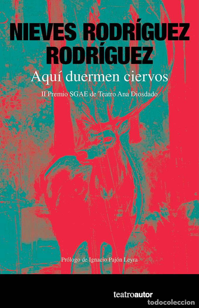 B&uuml;cher: AQUI DUERMEN CIERVOS - RODRIGUEZ RODRIGUEZ, NIEVES