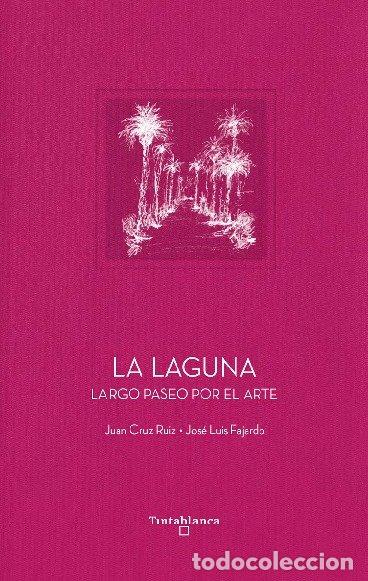 Libri: LA LAGUNA - Cruz Ruiz, Juan