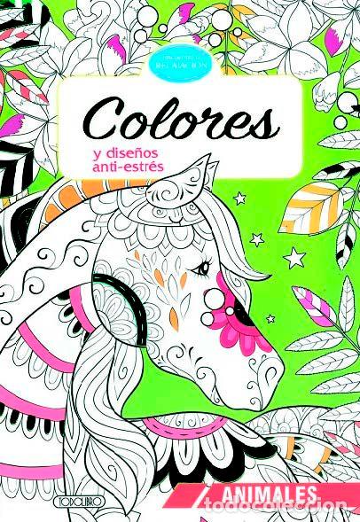 Libri: ANIMALES COLORES Y DISE&Ntilde;OS ANTIESTRES - AA.VV