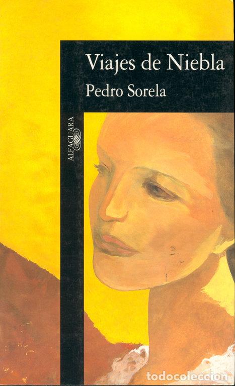 Libri: VIAJES DE NIEBLA ALF - SORELA, PEDRO