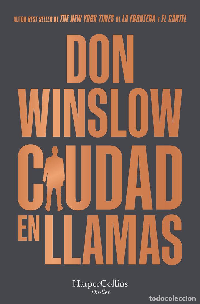 B&uuml;cher: CIUDAD EN LLAMAS - WINSLOW, DON
