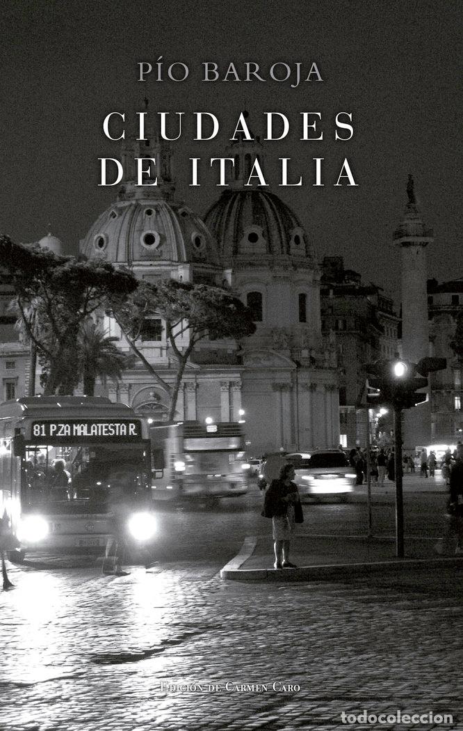 Libri: CIUDADES DE ITALIA - BAROJA, PIO
