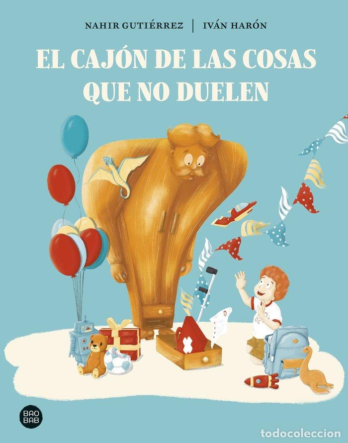 Livros: EL CAJON DE LAS COSAS QUE NO DUELEN - GUTIERREZ, NAHIR