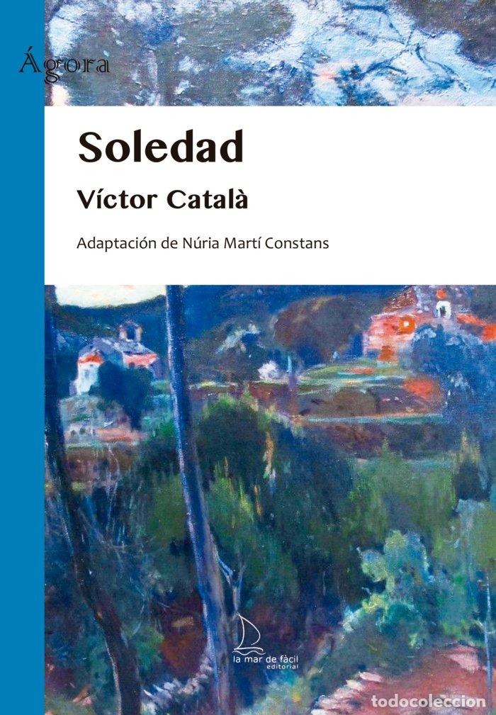 Libros: SOLEDAD - CATALA, VICTOR