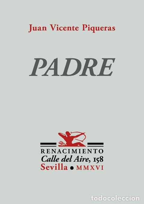 Libros: PADRE - PIQUERAS, JUAN VICENTE