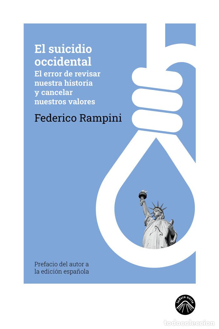 Libros: EL SUICIDIO OCCIDENTAL - RAMPINI, FEDERICO