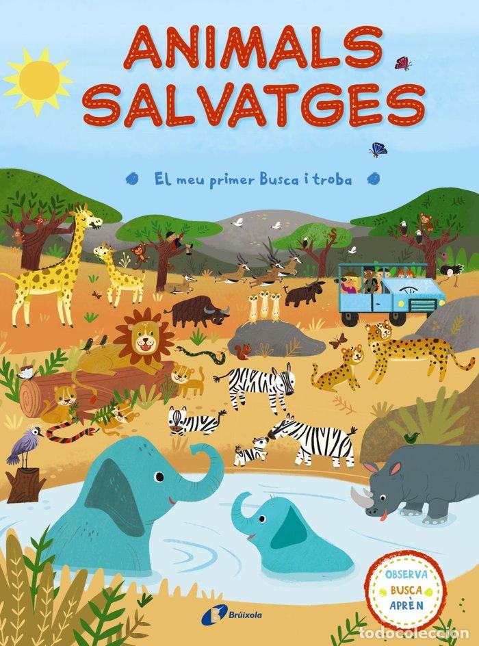 books: MEU PRIMER BUSCA I TROBA. ANIMALS SALVATGES,EL - AA.VV.
