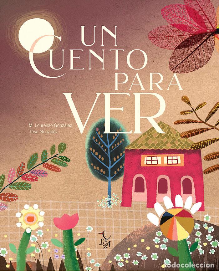 Livres: UN CUENTO PARA VER - GONZALEZ