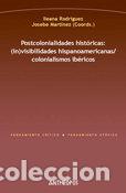 Livres: POSTCOLONIALIDADES HISTORICAS - RODRIGUEZ, ILEANA