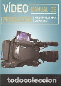 Livros: VIDEO MANUAL DE PRODUCCION (ESCUELA DE CINE Y VIDEO) - MILLERSON, GERALD
