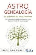 Livros: ASTROGENEALOGIA UN VIAJE HACIA LAS RAICES FAMILIARES - GARCIA ROBLES, CECILIA