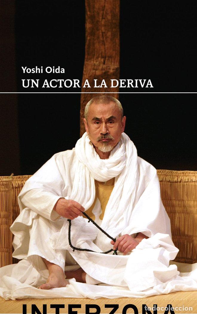 books: UN ACTOR A LA DERIVA - OIDA, YOSHI