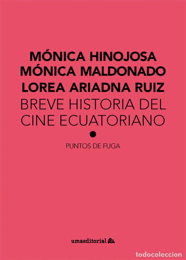 books: BREVE HISTORIA DEL CINE ECUATORIANO - HINOJOSA BECERRA, MONICA