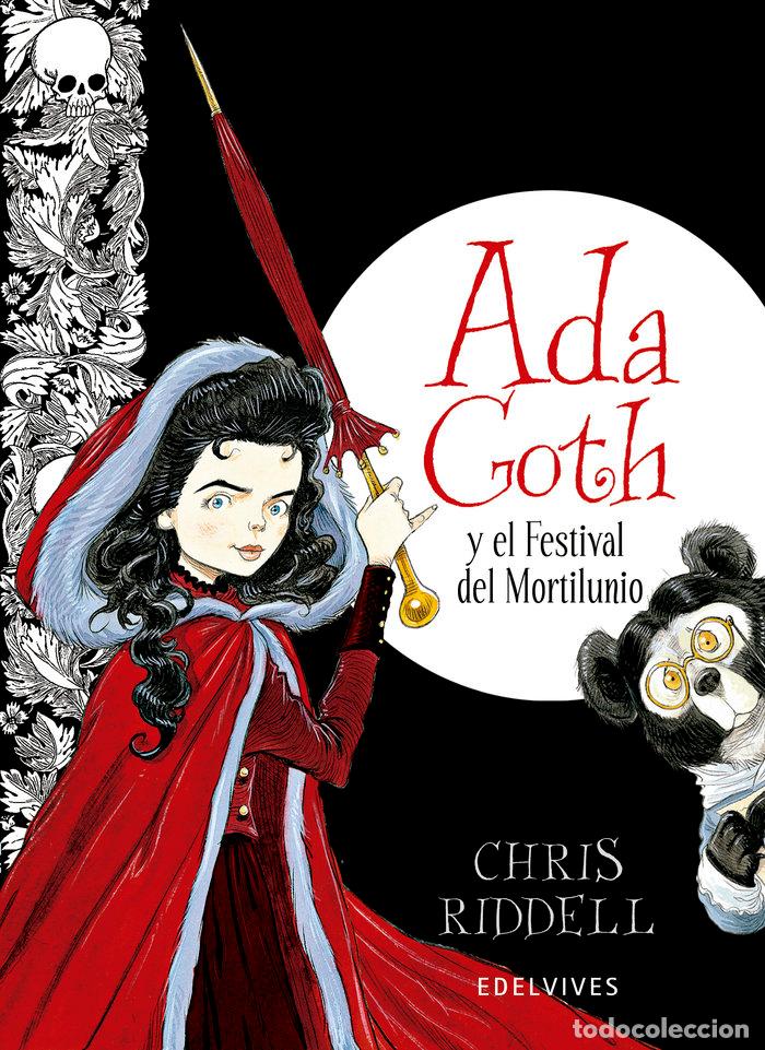 Livres: ADA GOTH Y EL FESTIVAL DEL MORTILUNIO - RIDDEL, CHRIS